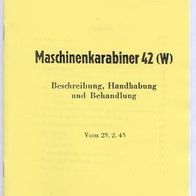 Beschreibung Maschinenkarabiner 42 (W) von 1943