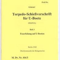 Topedo-Schießvorschrift für U-Boote von 1943