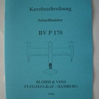 Beschreibung Blohm&Voss P170 m.12 Seiten v.1942