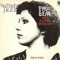 Ewa Bem with Swing Session - Be A Man LP Poland