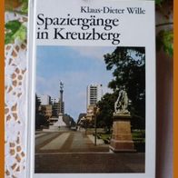 Spaziergänge in Kreuzberg (Berlin) - Klaus-Dieter Wille - 1986