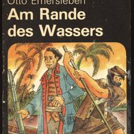 Am Rande des Wassers, Otto Emersleben, Das neue Abenteuer 450, Neues Leben 1984