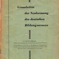 Grundsätze der Neuformung des deutschen Bildungswesens - Heinrich Rodenstein