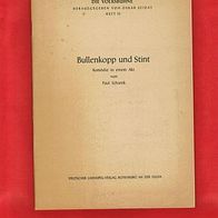 Bullenkopp und Stint - Komödie in einem Akt von Paul Schurek