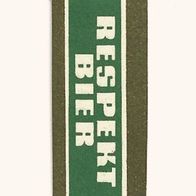 Bieretikett "Respekt Bier" Schlossbrauerei Drachselsried (Bruckmayer) Lkr. Regen BAY