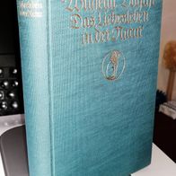 Wilhelm Bölsche, Das Liebesleben in der Natur, 2. Teil, 2. Hälfte, 1927