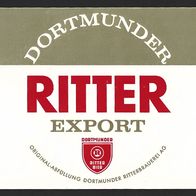 ALT ! Bieretikett "Dortmunder Ritter Export" Ritterbrauerei AG † 2005 Dortmund NRW