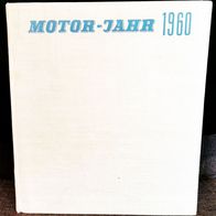 Motor-Jahr 1960, Eine internationale Revue, Verlag Die Wirtschaft Berlin, 1959