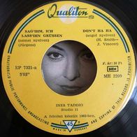 Ines Taddio - Don´t Ha Ha (1965) 45 EP 7" Qualiton Ungarn EX/EX