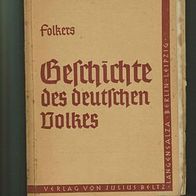 Folkers - Geschichte des Deutschen Volkes - Für die deutsche Jugend geschaffen 1938