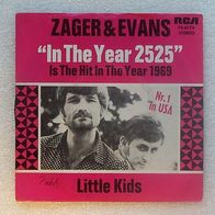 Zager & Evans - In The Year 2525 / Little Kids, Single 7" - RCA 1969