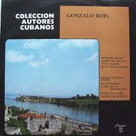 Gonzalo Roig - Coleccion Autores Cubanos LP Areito Cuba
