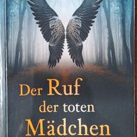 Der Ruf der toten Mädchen / Horror-Thriller v. M. Sean Coleman- Gut ! Megarar !