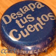 Destapa tus Cuentos Cerveceria Polar Bier Brauerei Kronkorken Venezuela Kronenkorken