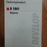 Develop D 1801 Kopierer --> Bedienungshandbuch / Bedienungsanleitung / [Bü33]