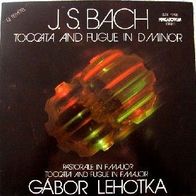 Bach: Toccata and Fugue in D Minor/ F Major/ Pastorale in F Major LP Hungaroton Lehotka