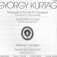 Kurtag Gyorgy: Messages Of The Late R.V. Troussova/ Scenes from a Novel LP