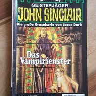 John Sinclair Heft/Band Nr. 1019--Das Vampirfenster--1. Auflage