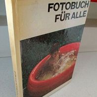 DDR Bücher * Fotobuch für alle * Werner Wurst - VEB Fotokinoverlag 1976