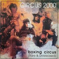 Circus 2000 - Boxing Circus (Rare And Unreleased) 10" LP