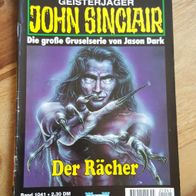 John Sinclair Heft/Band Nr. 1041--Der Rächer--1. Auflage