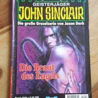 John Sinclair Heft/Band Nr. 1044--Die Braut des Engels--1. Auflage