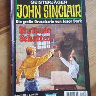 John Sinclair Heft/Band Nr. 1048--Blutende Schatten--1. Auflage
