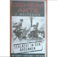 GEHEIMAKTE 2. WELTKRIEG: Schlacht in den Ardennen