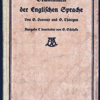 Grammatik der englischen Sprache, Prof. Dr. Oskar Thiergen, Ausgabe C, 1914
