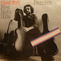 Pavel Fort – Premiera / First Night Show LP Supraphon