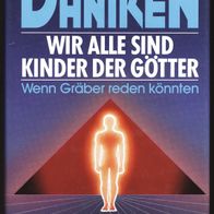 Erich von Däniken, Wir alle sind Kinder der Götter, C. Bertelsmann, mit Autogramm