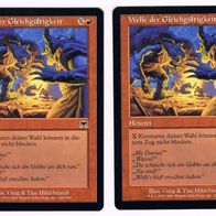 2x "Welle der Gleichgültigkeit", Common aus "Aufmarsch", sehr wenig gespielt