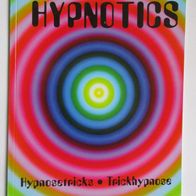 Hypnotics von Jonathan Royle Trickhypnose und Hypnosetricks