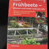 Frühbeete - Pflanzen und Ernten rund ums Jahr - Gartenpraxis - Feryal Kanbay - Bauwei