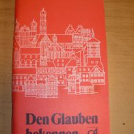 Heft: Den Glauben bekennen