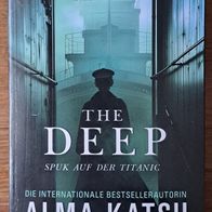 The Deep" Titanic-Horror Thriller v. Alma Katsu aus 2024 -Festa Verlag/SEHR GUT