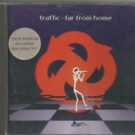Traffic (>> Steve Winwood, Jim Capaldi) " Far From Home " (1994)