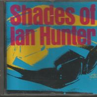 Ian Hunter (>> Mott The Hoople) " Shades of Ian Hunter " (D 1988, Compilation)