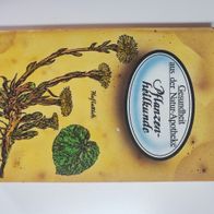 Pflanzenheilkunde Gesundheit aus der Naturapotheke
