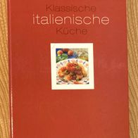Buch Kochbuch Buch Klassische italienische Küche, NEUwertig