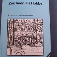 Zeichnen als Hobby - Anregungen und Anleitungen - Jameson, Kenneth