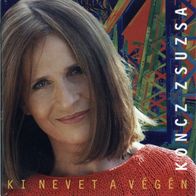 Koncz Zsuzsa - Ki Nevet A Vegen (2002) pop rock CD Hungaroton M/M