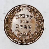 Civil War Token 1863 "First in War , First in Peace / Union for ever" Original - 1761