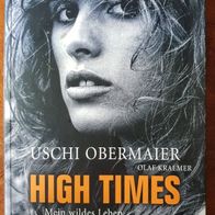 Uschi Obermaier, HIGH TIMES - Mein wildes Leben - reich bebildert