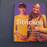 Stricken - Neue Ideen für Pullover, Schals & Accessoires