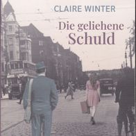 Kinder ihrer Zeit / Die geliehene Schuld von Claire Winter -MO