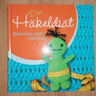 Die Häkeldiät Maschen statt naschen Dana Kaule Häkelbuch