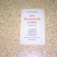 BUCH Reinerbachmühle Siebenbürgen Heinrich Zillich Drittes REICH 2. Weltkrieg RECLAM