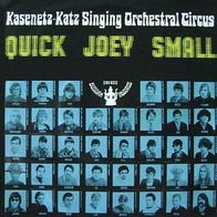 Kasenetz Katz Singing Orchestral Circus - Quick Joey Small - 7" - Buddah 201 022 (D)