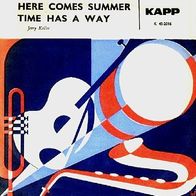 Jerry Keller - Here Comes Summer / Time Has A Way - 7" - London DL 20 286 (D) 1959